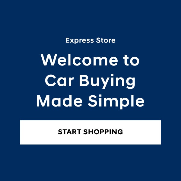 Express Store Welcome to Car Buying made simple